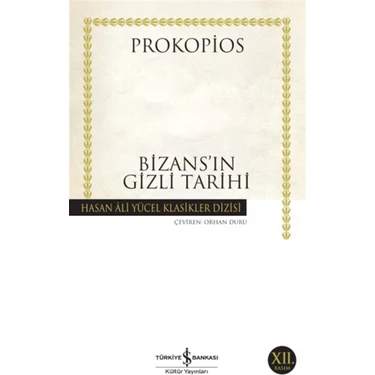 Bizansın Gizli Tarihi - Hasan Ali Yücel