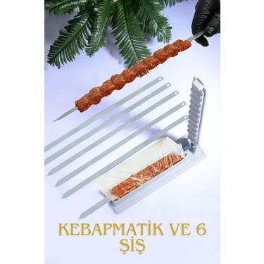 Porselen Diyarı 6 Adet Şiş Ve Kebapmatik Adana Urfa Kebap Kalıbı Aparatı Pratik Hızlı Kebap