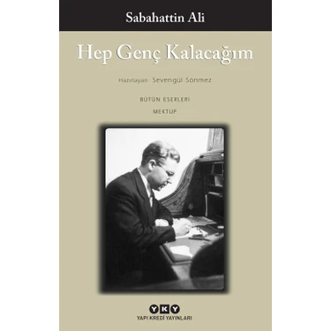 Hep Genç Kalacağım - Sabahattin