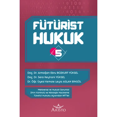 Fütürist Hukuk -