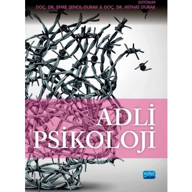 Nobel Akademik Yayıncılık Adli Psikoloji - David Lester, Ekin Emiral Coşkun, Nobel Yayın Evi,