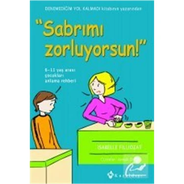 Sabrımı Zorluyorsun! - Isabelle