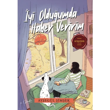 AyşegülTV Yayınları Iyi Olduğumda Haber Veririm (Genişletilmiş Baskı) - Ayşegül