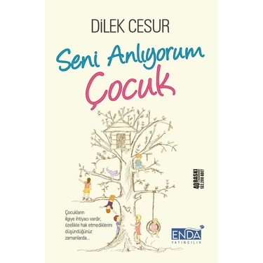 Enda Yayıncılık Dilek Cesur'dan Seni Anlıyorum Çocuk Kitabı 224 Sayfa Türkçe
