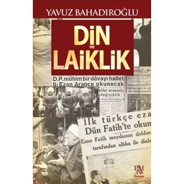 Panama Yayıncılık Din ve Laiklik Yavuz Bahadıroğlu 245 Sayfa Normal Boy