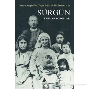 Sürgün (İsyan Ateşinden Geçen Mutkili Bir Ermeni Aile)-Ferman