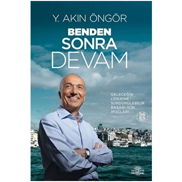 Ofset Yapımevi Yayınları Benden Sonra Devam Kitabı Y. Akin Öngör Ciltsiz 400