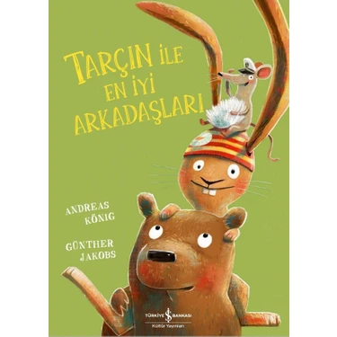 İş Bankası Kültür Yayınları Kültür Yayınları Tarçın İle En İyi Arkadaşları - Andreas König 6 - 8