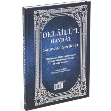 Haktan Yayınları Delâilü'l Hayrât Salavât-I Şerifeler Bilgisayar Hattı Açıklamalı Türkçe Okunuşlu