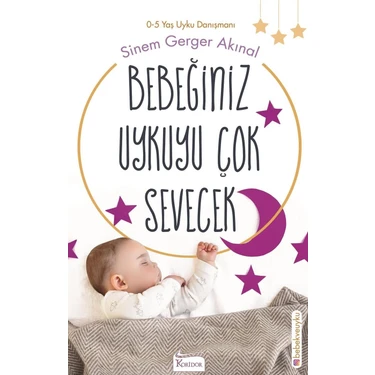 Koridor Yayıncılık Koridor Bebeğiniz Uykuyu Çok Sevecek Kitabı Sinem Gerger Akınal Yayınevi 216